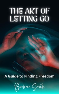 Cover The Art of Letting Go