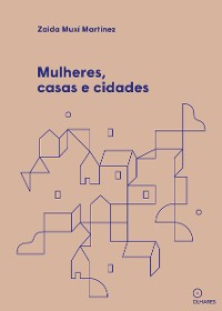 Cover Mulheres, casas e cidades