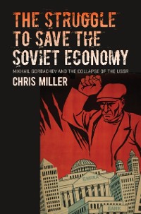 Cover Struggle to Save the Soviet Economy