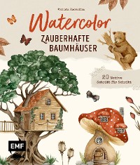 Cover Watercolor – Zauberhafte Baumhäuser malen