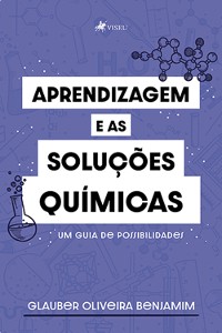 Cover Aprendizagem e as Soluções Químicas