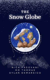 Cover The Snow Globe