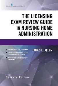 Cover The Licensing Exam Review Guide in Nursing Home Administration, Seventh Edition