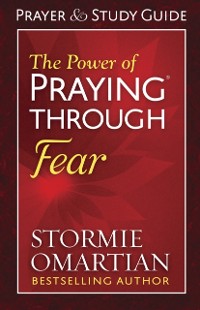 Cover Power of Praying(R) Through Fear Prayer and Study Guide