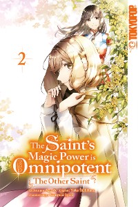 Cover The Saint's Magic Power is Omnipotent: The Other Saint, Band 02