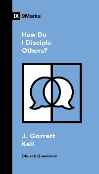 Cover How Do I Disciple Others?