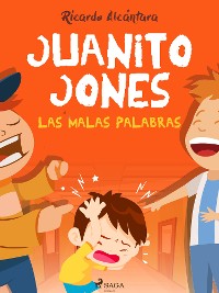 Cover Juanito Jones – Las malas palabras