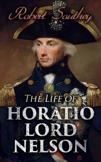Cover The Life of Horatio Lord Nelson