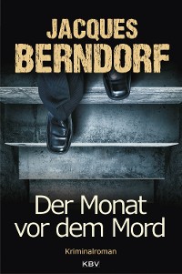 Cover Der Monat vor dem Mord