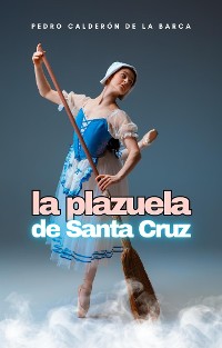 Cover La plazuela de Santa Cruz