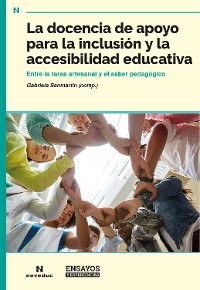 Cover La docencia de apoyo para la inclusión y la accesibilidad educativa