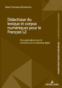 Cover Didactique du lexique et corpus numeriques pour le Francais L2