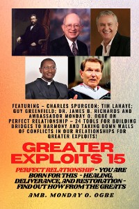 Cover Greater Exploits - 15 - Perfect Relationship - 24 Tools for Building Bridges to Harmony and Taking