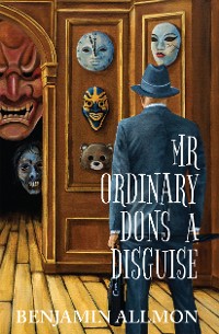 Cover Mr Ordinary Dons a Disguise