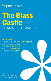 Cover The Glass Castle SparkNotes Literature Guide