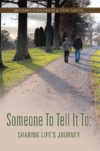 Cover Someone to Tell It To: Sharing Life's Journey