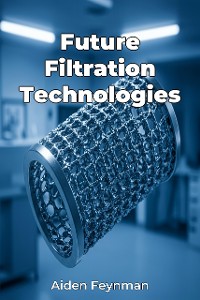 Cover Future Filtration Technologies