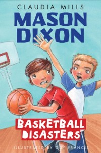Cover Mason Dixon: Basketball Disasters