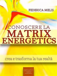 Cover Conoscere la Matrix Energetics