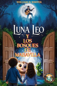 Cover Luna, Leo Y Los Bosques De Las Maravillas