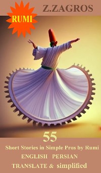 Cover Short Stories in Simple Pros by Rumi .English .Persian