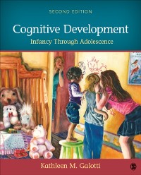 Cover Cognitive Development : Infancy Through Adolescence