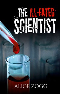 Cover The Ill-Fated Scientist