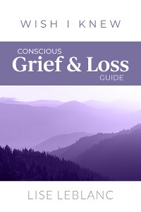 Cover Conscious Grief & Loss Guide