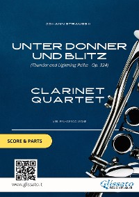 Cover Clarinet Quartet sheet music: Unter Donner und Blitz (score & parts)