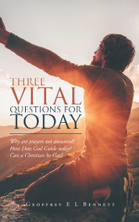 Cover Three Vital Questions for Today