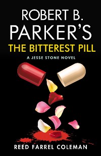 Cover Robert B. Parker's The Bitterest Pill