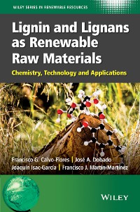 Cover Lignin and Lignans as Renewable Raw Materials