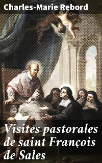 Cover Visites pastorales de saint François de Sales