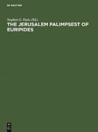 Cover The Jerusalem Palimpsest of Euripides