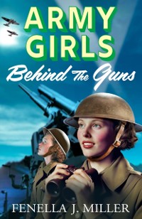Cover Army Girls: Behind the Guns