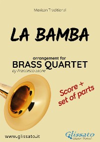 Cover La Bamba - Brass Quartet score & parts