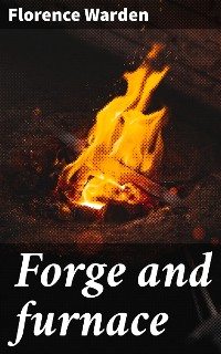 Cover Forge and furnace