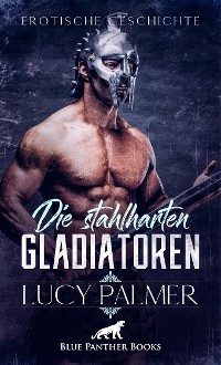 Cover Die stahlharten Gladiatoren | Erotische Kurzgeschichte