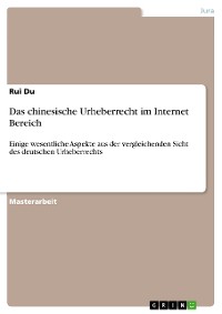 Cover Das chinesische Urheberrecht im Internet Bereich