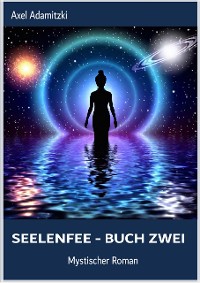 Cover SeelenFee - Buch Zwei