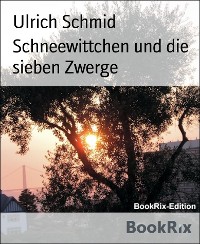 Cover Schneewittchen und die sieben Zwerge