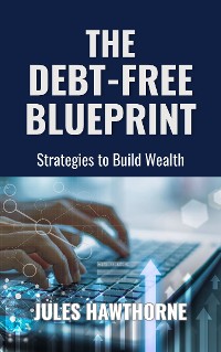 Cover The Debt-Free Blueprint