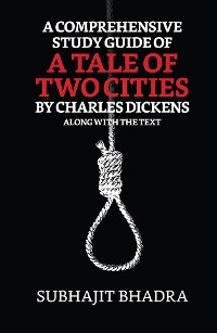 Cover A Comprehensive Study Guide Of A Tale Of Two Cities By Charles Dickens Along With The Text