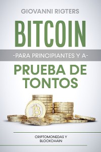 Cover Bitcoin para principiantes y a prueba de tontos