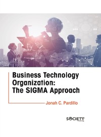 Cover Business technology organization:  The SIGMA approach