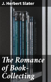Cover The Romance of Book-Collecting