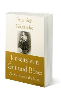 Cover Jenseits von Gut und Böse: Zur Genealogie der Moral