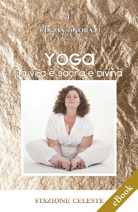 Cover Yoga - La Vita è Sacra e Divina