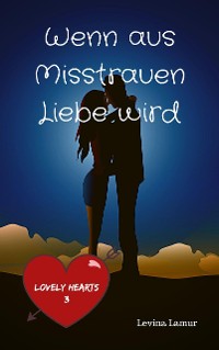 Cover Wenn aus Misstrauen Liebe wird