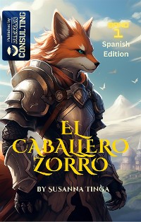 Cover El Caballero Zorro-The Fox Knight